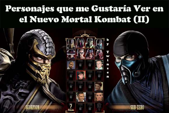 Personajes que me Gustaría Ver en el Nuevo Mortal Kombat (II) 6