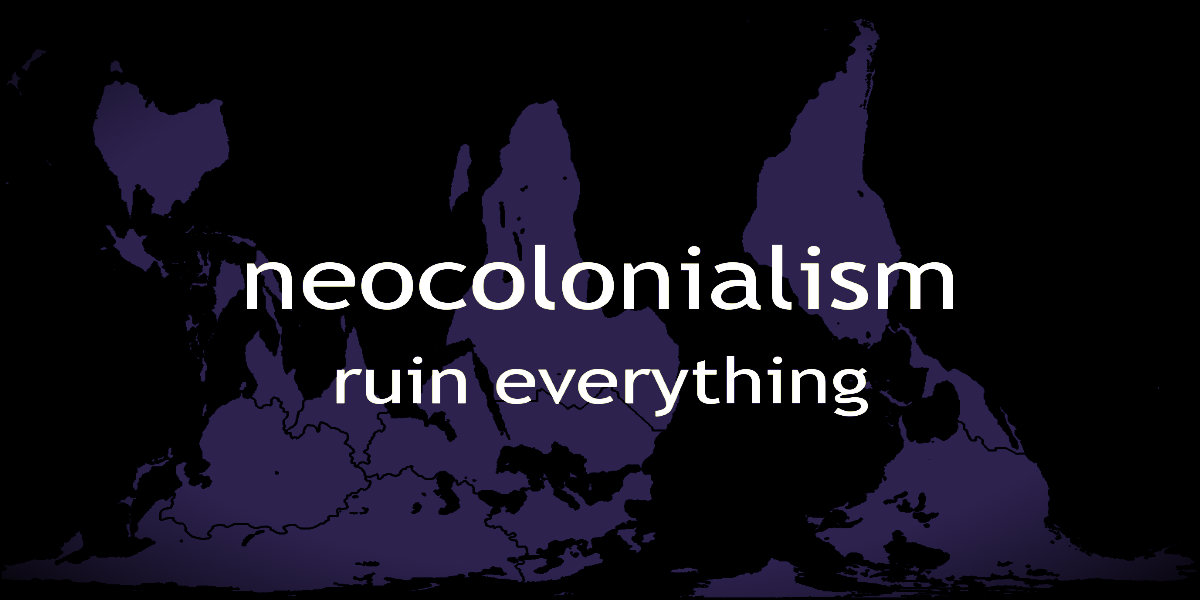 Neocolonialism