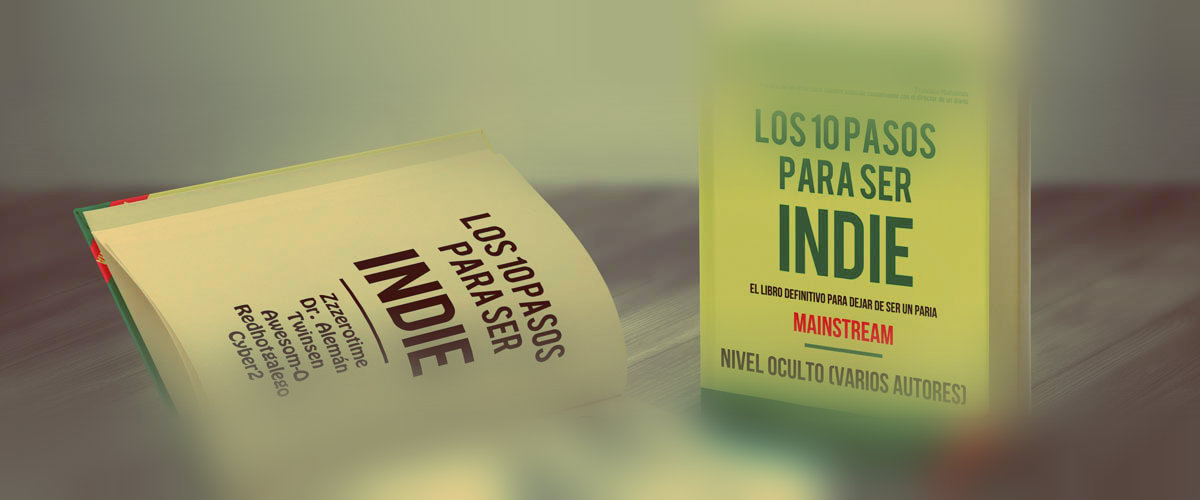 Presentamos nuestro primer libro: Los 10 Pasos para ser INDIE 1