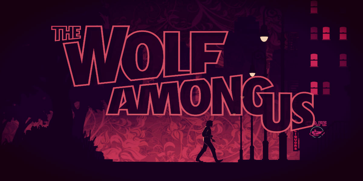 The Wolf Among Us: ¿Quién teme al lobo feroz? 8