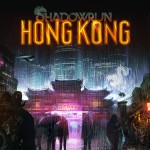 Análisis - Shadowrun: Hong Kong 2