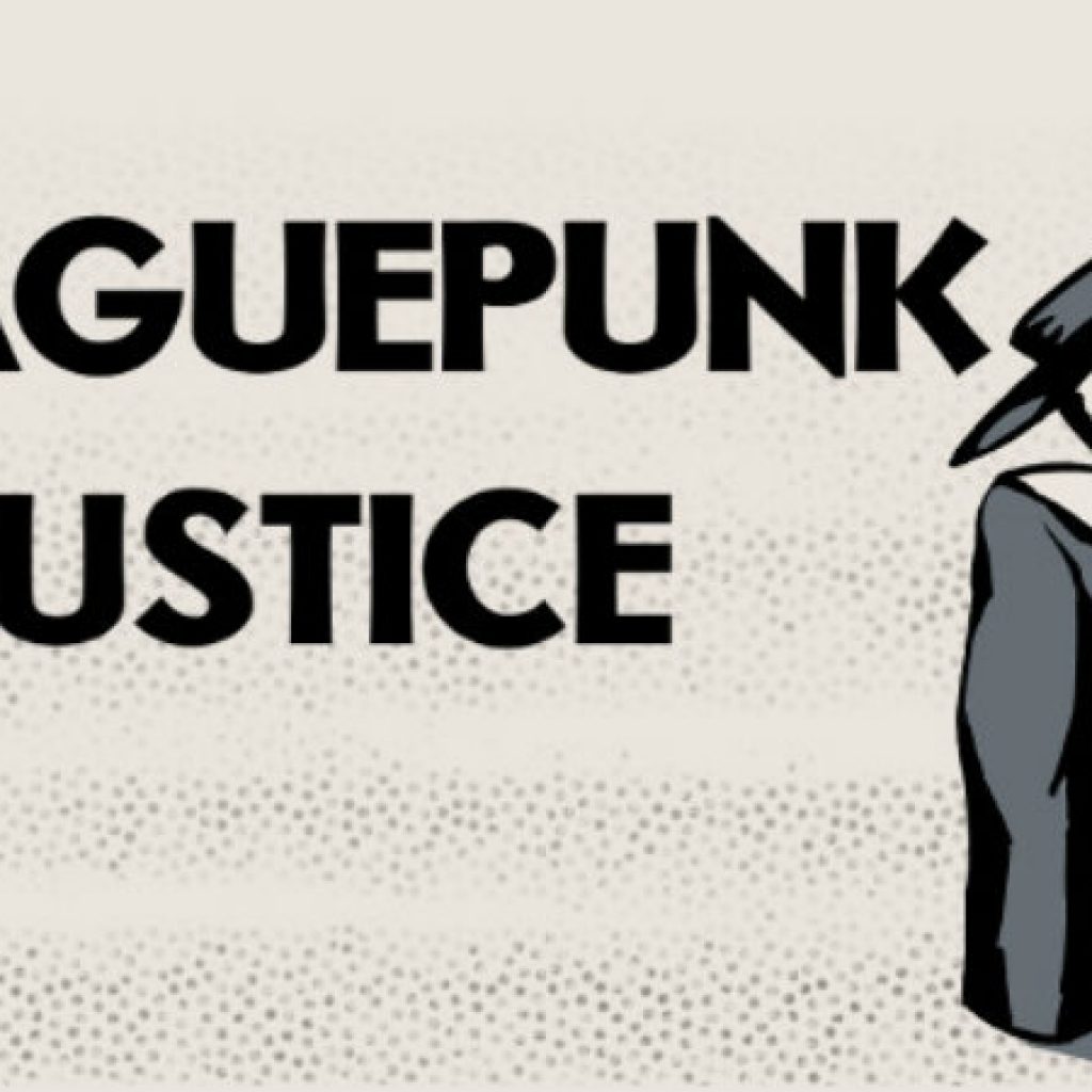 Plaguepunk Justice