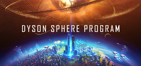 Dyson Sphere Program* 2