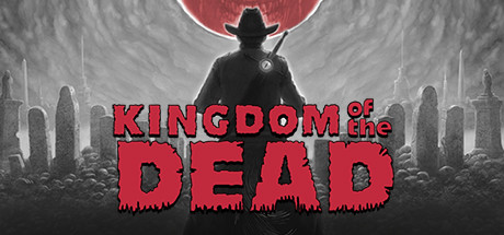 KINGDOM of the DEAD 3