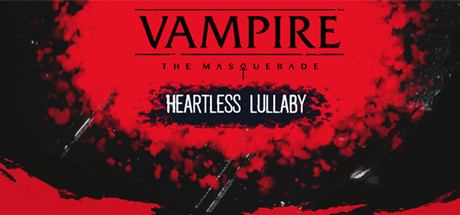 Vampire the Masquerade: Heartless Lullaby 6 Vampire the Masquerade: Heartless Lullaby 6
