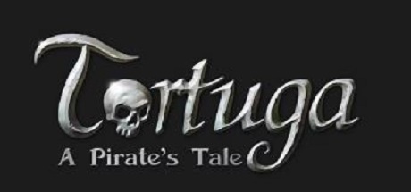 Tortuga: A Pirate's Tale 1 Tortuga: A Pirate's Tale 1