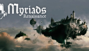 Myriads: Renaissance 7 Myriads: Renaissance 7