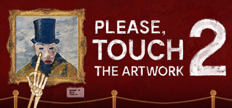 Please, touch the artwork 2 5 Please, touch the artwork 2 5
