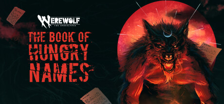 Werewolf: The Apocalypse - The Book of Hungry Names 1