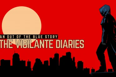 The Vigilante Diaries: A real Hero 10