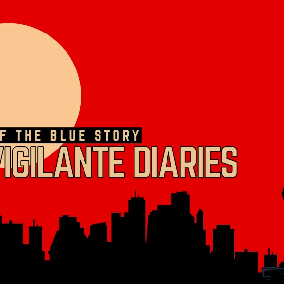 The Vigilante Diaries: A real Hero 13